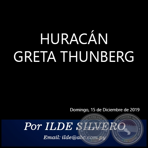 HURACÁN GRETA THUNBERG - Por ILDE SILVERO - Domingo, 15 de Diciembre de 2019
